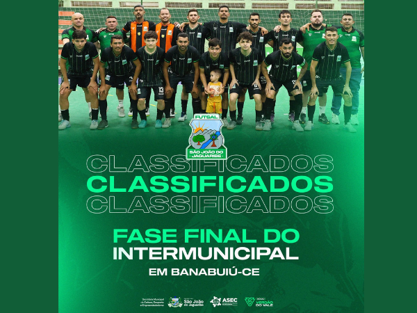 SÃO JOÃO DO JAGUARIBE ESTÁ NA FASE FINAL DO INTERMUNICIPAL DE FUTSAL! 